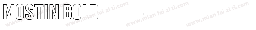 mostin bold 字体下载字体转换